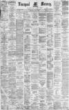 Liverpool Mercury Thursday 01 June 1882 Page 1