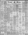 Liverpool Mercury Thursday 13 July 1882 Page 1