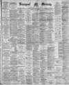 Liverpool Mercury Monday 17 July 1882 Page 1
