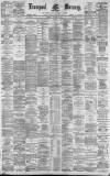 Liverpool Mercury Tuesday 15 August 1882 Page 1