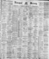 Liverpool Mercury Thursday 19 October 1882 Page 1