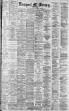 Liverpool Mercury Saturday 11 November 1882 Page 1