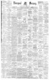 Liverpool Mercury Thursday 04 January 1883 Page 1