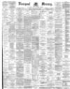 Liverpool Mercury Monday 19 February 1883 Page 1
