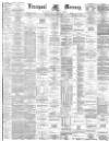Liverpool Mercury Monday 26 February 1883 Page 1