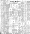 Liverpool Mercury Tuesday 12 February 1884 Page 1