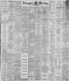 Liverpool Mercury Friday 09 January 1885 Page 1
