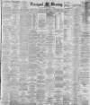 Liverpool Mercury Tuesday 13 January 1885 Page 1