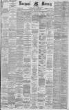 Liverpool Mercury Friday 06 February 1885 Page 1