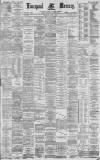 Liverpool Mercury Thursday 02 April 1885 Page 1