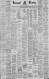 Liverpool Mercury Wednesday 29 July 1885 Page 1