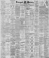 Liverpool Mercury Monday 05 October 1885 Page 1