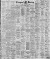 Liverpool Mercury Tuesday 10 November 1885 Page 1