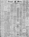Liverpool Mercury Saturday 12 December 1885 Page 1