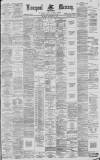 Liverpool Mercury Thursday 17 December 1885 Page 1