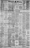 Liverpool Mercury Friday 29 January 1886 Page 1