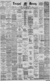 Liverpool Mercury Thursday 04 February 1886 Page 1