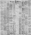 Liverpool Mercury Wednesday 14 April 1886 Page 1