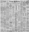 Liverpool Mercury Thursday 22 April 1886 Page 1