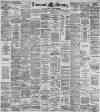 Liverpool Mercury Monday 21 June 1886 Page 1