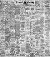 Liverpool Mercury Wednesday 30 June 1886 Page 1