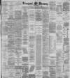 Liverpool Mercury Monday 21 March 1887 Page 1