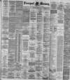 Liverpool Mercury Thursday 21 April 1887 Page 1