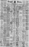 Liverpool Mercury Saturday 07 May 1887 Page 1