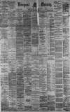 Liverpool Mercury Saturday 03 September 1887 Page 1