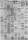 Liverpool Mercury Wednesday 28 December 1887 Page 1