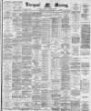 Liverpool Mercury Saturday 28 January 1888 Page 1