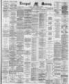 Liverpool Mercury Monday 30 January 1888 Page 1