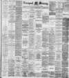 Liverpool Mercury Tuesday 07 February 1888 Page 1