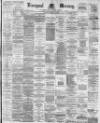 Liverpool Mercury Monday 20 February 1888 Page 1