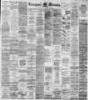 Liverpool Mercury Monday 16 April 1888 Page 1