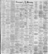 Liverpool Mercury Tuesday 29 May 1888 Page 1