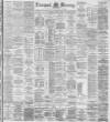 Liverpool Mercury Wednesday 13 June 1888 Page 1