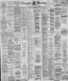 Liverpool Mercury Wednesday 10 October 1888 Page 1