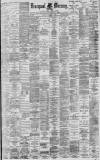 Liverpool Mercury Tuesday 21 January 1890 Page 1