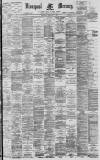 Liverpool Mercury Saturday 01 February 1890 Page 1