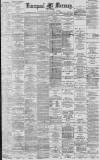 Liverpool Mercury Saturday 15 February 1890 Page 1