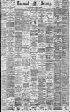 Liverpool Mercury Saturday 15 March 1890 Page 1