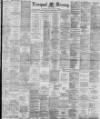 Liverpool Mercury Saturday 10 May 1890 Page 1