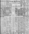 Liverpool Mercury Monday 30 June 1890 Page 1