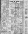 Liverpool Mercury Monday 06 October 1890 Page 1