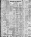 Liverpool Mercury Thursday 04 December 1890 Page 1
