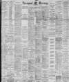 Liverpool Mercury Monday 22 December 1890 Page 1
