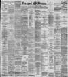 Liverpool Mercury Saturday 06 February 1892 Page 1