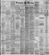 Liverpool Mercury Tuesday 16 February 1892 Page 1