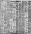 Liverpool Mercury Saturday 27 February 1892 Page 1